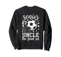 Soccer Senior 2027 Uncle Sweatshirt - Casual Everyday Wear for Adults
