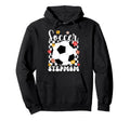 Groovy Soccer Stepmom Soccer Player Step Hoodie - Trendy Graphic Men Women