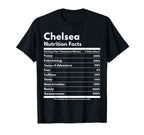 Chelsea Nutrition Facts Gift Funny T-Shirt - Graphic Print for Adults