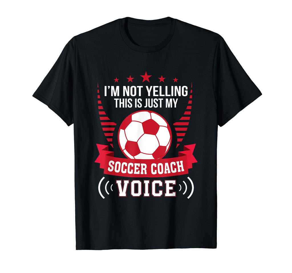 Im Not Yelling This Just My T-Shirt - Casual Everyday Wear for Adults