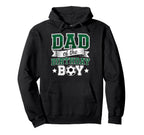 Dad Birthday Soccer Goalie Bday Player Hoodie - Novelty Apparel for Adults