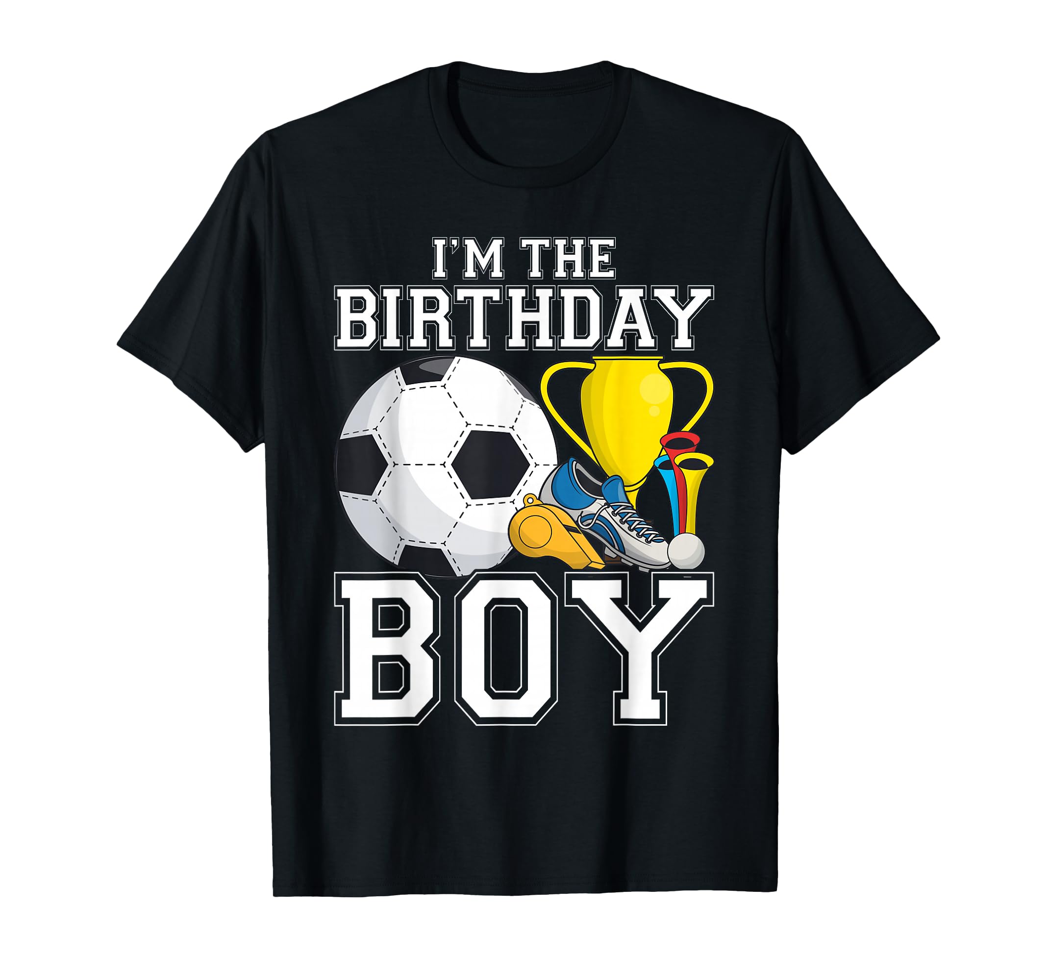 Im Birthday Soccer Group Family T-Shirt - Casual Everyday Wear Unisex