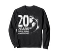 20Th Birthday Soccer Player Football Sweatshirt - Streetwear Style Unisex