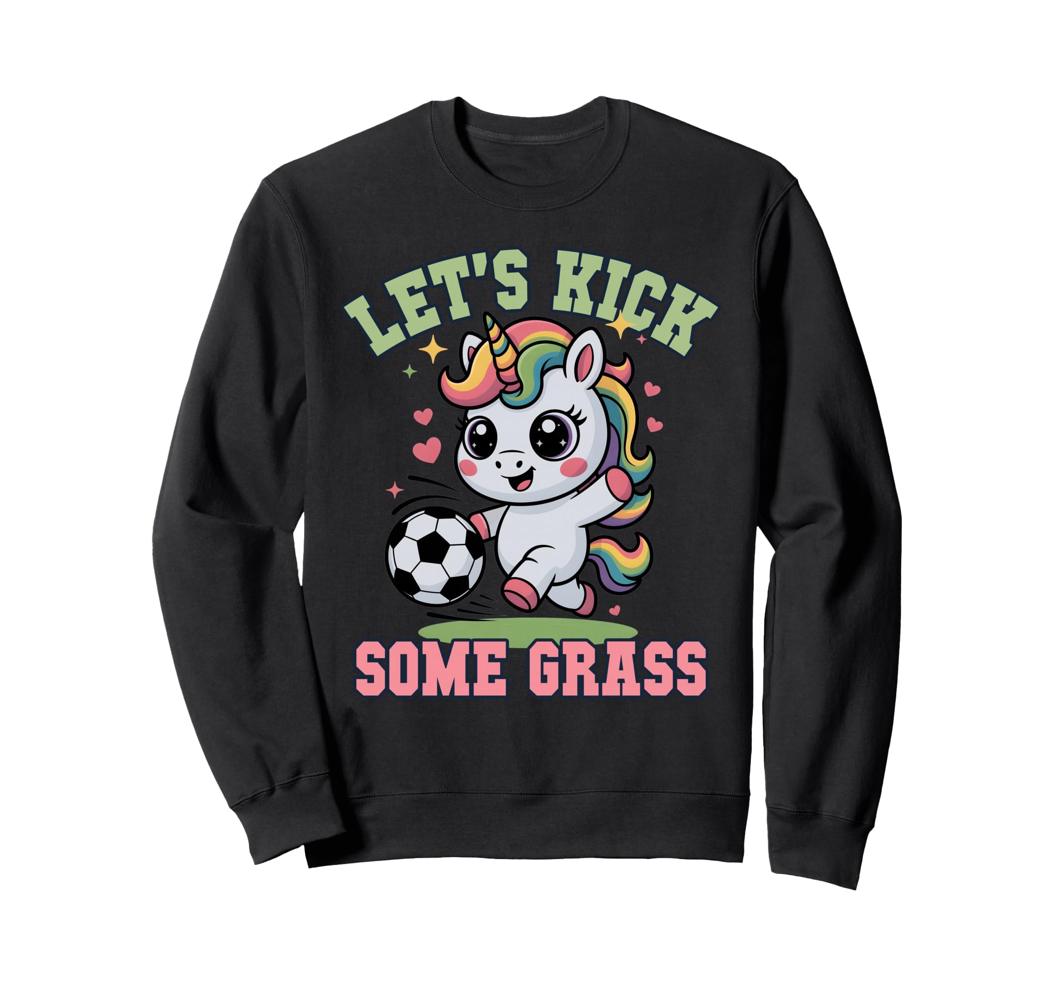 Funny Lets Kick Some Grass Soccer Sweatshirt - Trendy Graphic for Adults