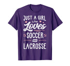 Just Who Loves Soccer And Lacrosse Gift T-Shirt - Aesthetic Graphic Unisex