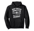Soccer Mom Squad Gifts Sweatshirt - Fun Novelty Design Men Women