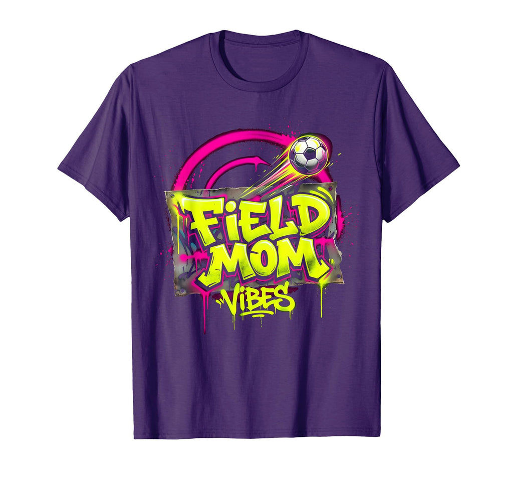 Field Mom Vibes Soccer Mom T-Shirt - Unique Graphic Men Women