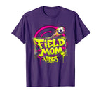 Field Mom Vibes Soccer Mom T-Shirt - Unique Graphic Men Women