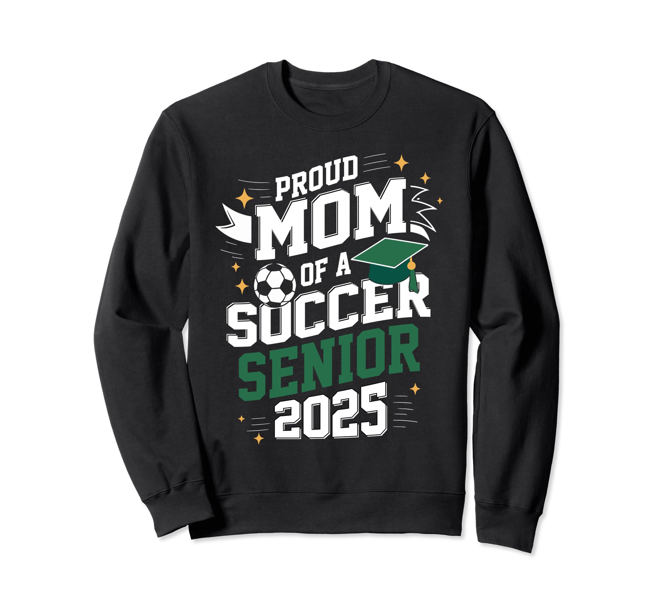 Class 2025 Soccer Senior Mom Senior Sweatshirt - Trendy Graphic for Adults
