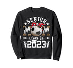 Senior 23 Soccer Mom Class 2023 Sweatshirt - Fun Novelty Design Men Women
