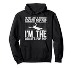 Im Soccer Goalie Pop Pop Soccer Hoodie - Fun Novelty Design Unisex