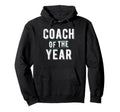 Coach Year Sports Coach Hoodie - Custom Art Print for Adults