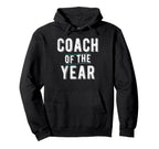Coach Year Sports Coach Hoodie - Custom Art Print for Adults