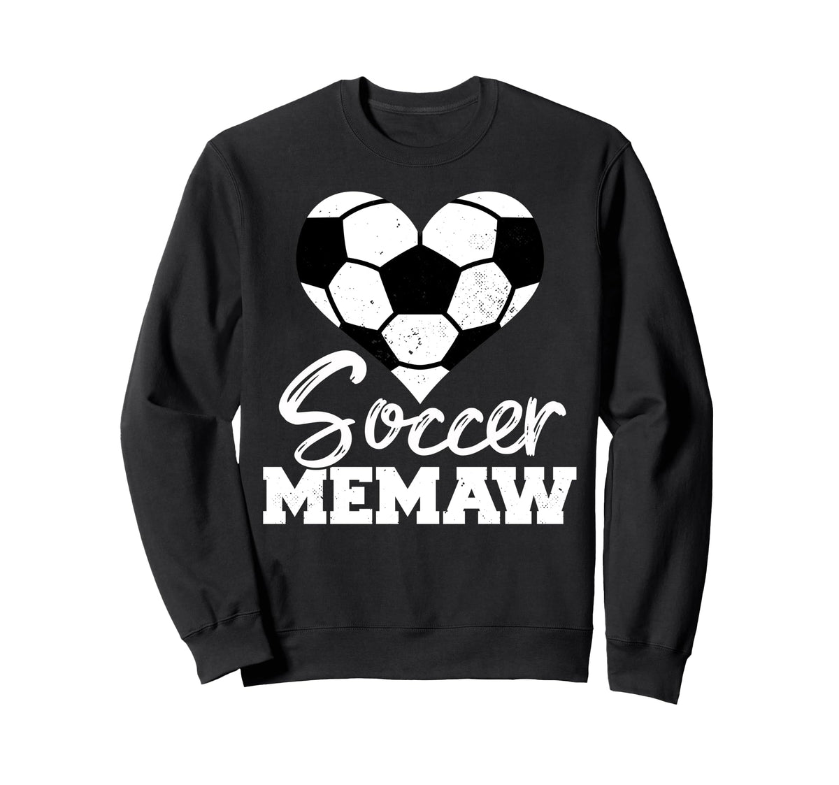 Soccer Memaw Heart Funny Heartfelt Love Sweatshirt - Trendy Graphic Unisex