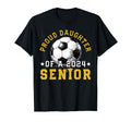 Class 2024 Daughter Soccer Senior 2024 T-Shirt - Streetwear Style Unisex