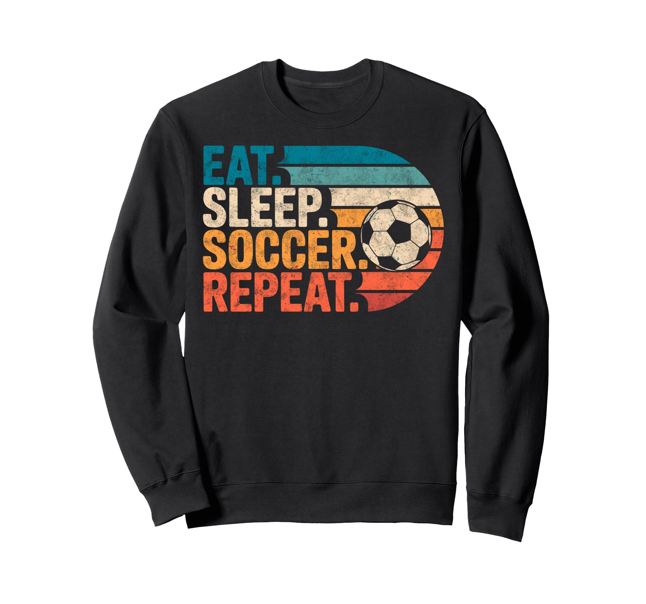 Eat Sleep Soccer Repet Goalie Player Sweatshirt - Trendy Graphic Men Women