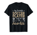 My Favorite Soccer Player Calls Me T-Shirt - Streetwear Style Unisex