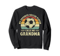 My Favorite Player Calls Me Grandma Sweatshirt - Trendy Graphic for Adults