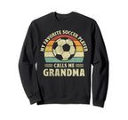 My Favorite Player Calls Me Grandma Sweatshirt - Trendy Graphic for Adults