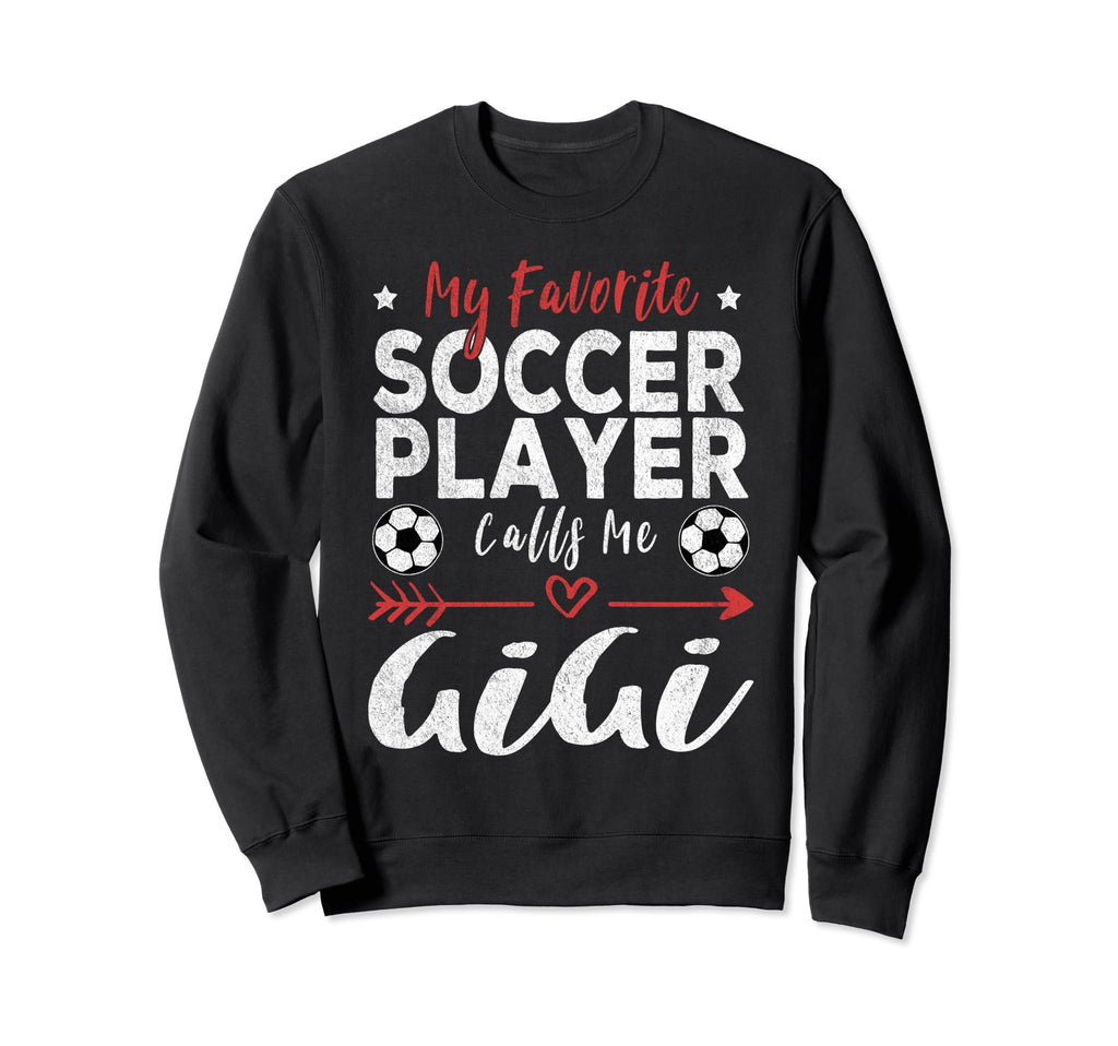 My Favorite Soccer Player Calls Sweatshirt - Custom Art Print for Adults