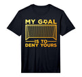 Soccer Goalie Soccer Player T-Shirt - Casual Everyday Wear Men Women