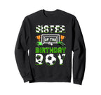 Sister Birthday Soccer Family Sweatshirt - Graphic Print for Adults