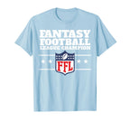 Fantasy Football League Champion T-Shirt - Custom Art Print for Adults