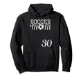 Soccer Mom Jersey Number 30 Favorite Hoodie - Streetwear Style Unisex