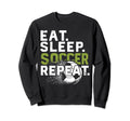 Funny Soccer Eat Sleep Soccer Sweatshirt - Minimalist Print for Adults