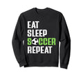 Eat Sleep Soccer Repeat Funny Soccer Mom Sweatshirt - Graphic Print Unisex