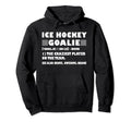 Funny Ice Hockey Goalie Definition Hoodie - Novelty Apparel Men Women