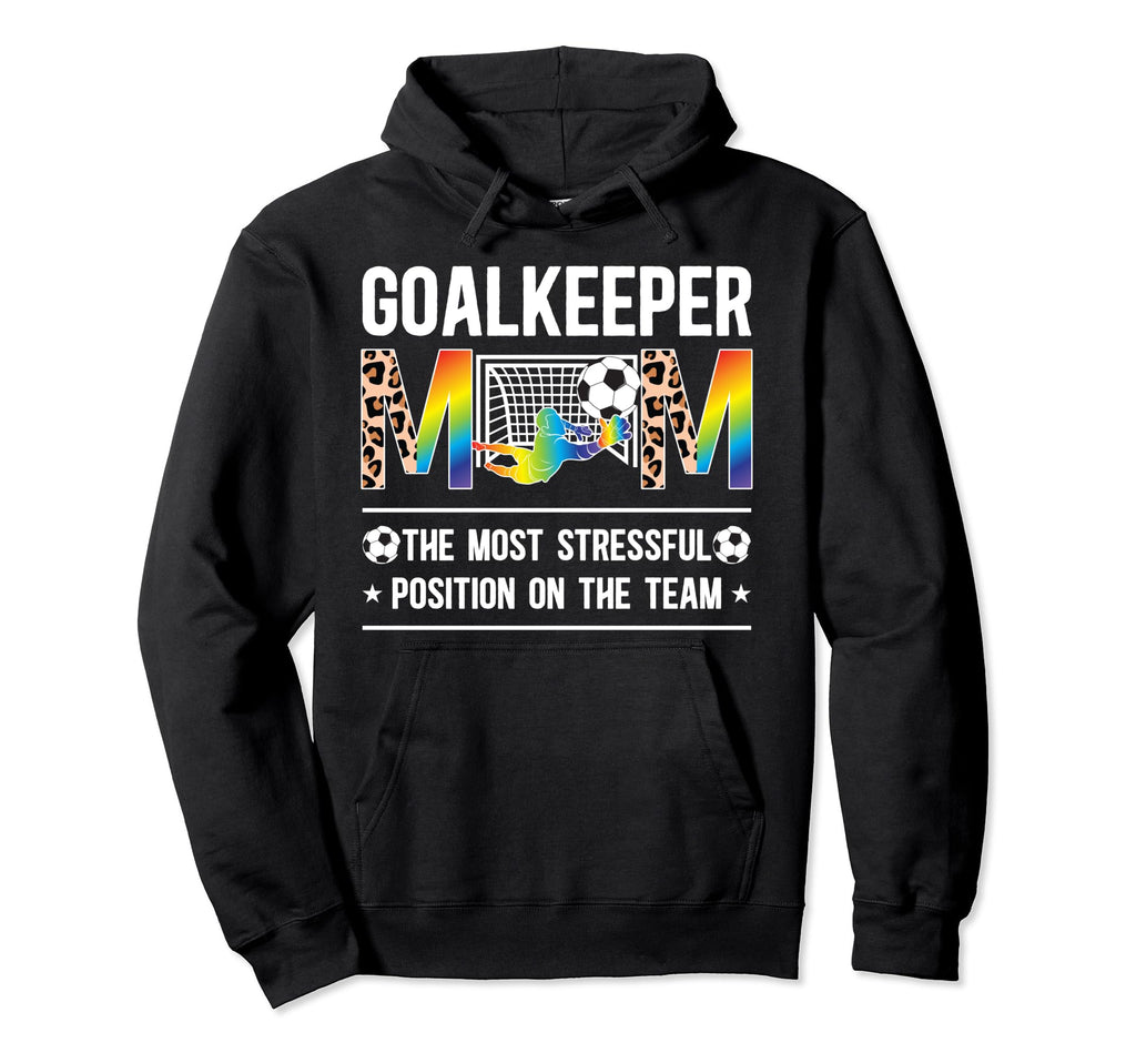 Soccer Goalkeeper Mom Leopard Mother Hoodie - Unique Graphic Men Women
