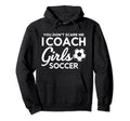 You Dont Scare Me I Coach Soccer Goal Hoodie - Streetwear Style Men Women