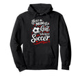 Soccer Mom Just Mom Who Loves Soccer Hoodie - Fun Novelty Design Unisex