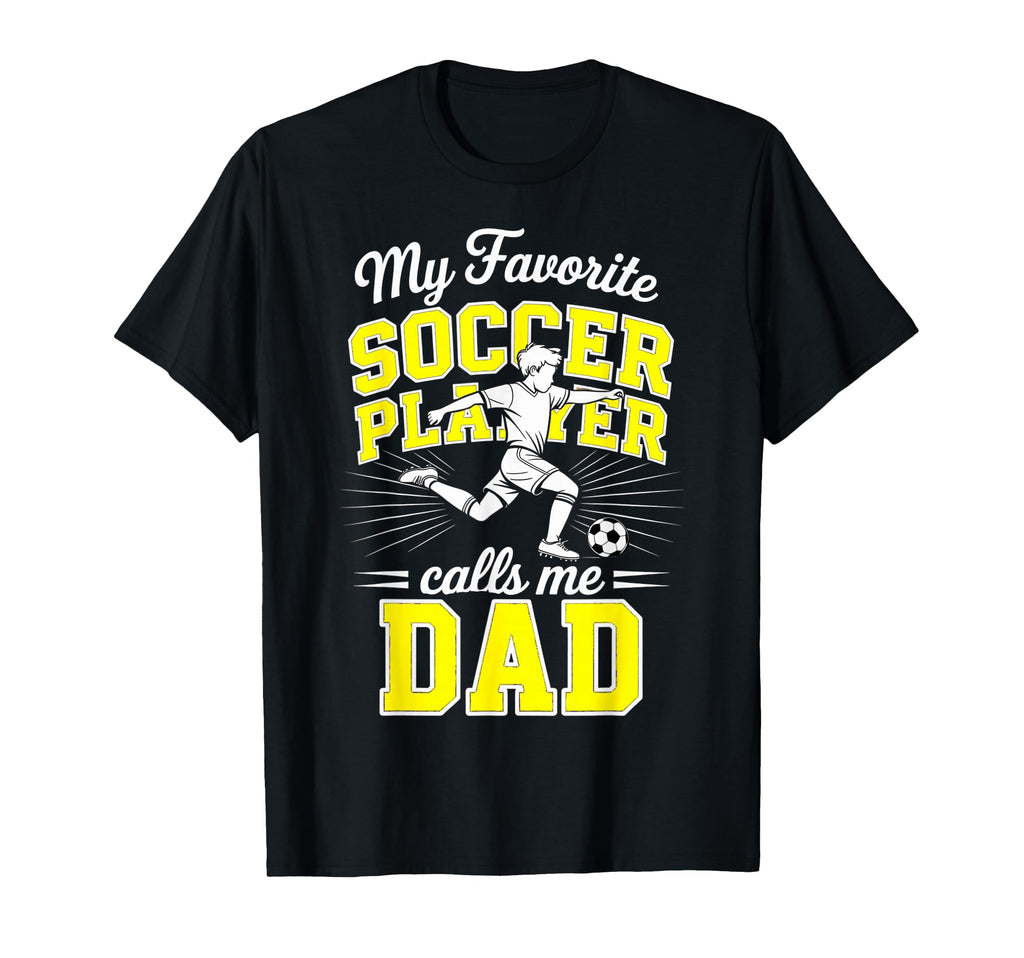 Soccer My Favorite Soccer Player Calls Me T-Shirt - Graphic Print Unisex