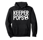 Soccer Keeper Pops Soccer Hoodie - Fun Novelty Design for Adults