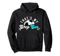 Thats My Stepson Soccer Step Mom Soccer Hoodie - Custom Art Print Unisex