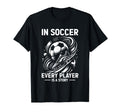 Soccer Every Player Is Story Soccer Goal T-Shirt - Unique Graphic Unisex