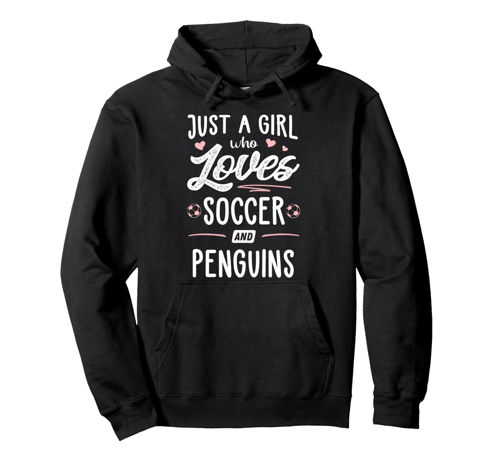Just Who Loves Soccer And Penguins Hoodie - Casual Everyday Wear Men Women
