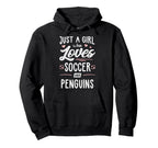 Just Who Loves Soccer And Penguins Hoodie - Casual Everyday Wear Men Women