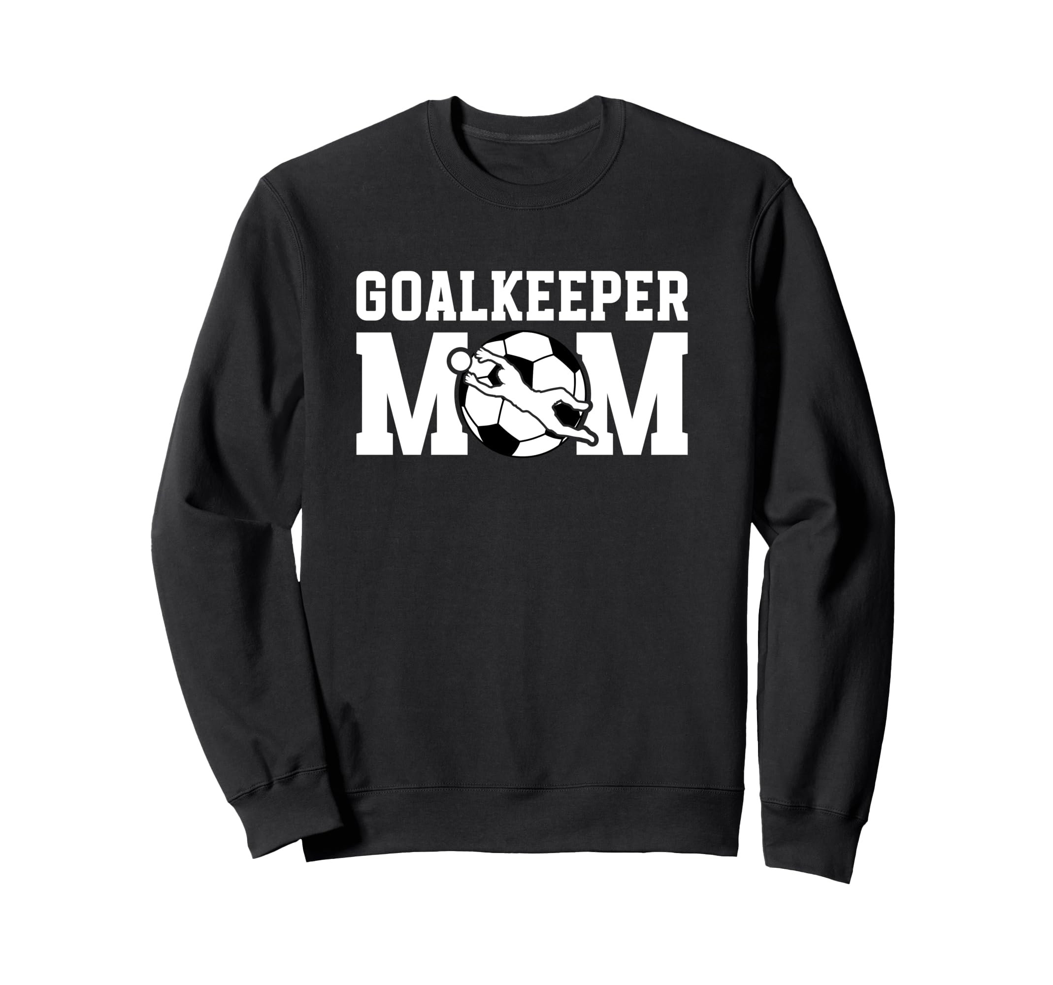 Soccer Goalkeeper Mom Soccer Sweatshirt - Custom Art Print Men Women