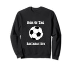 Soccer Birthday Birthday Mom Soccer Sweatshirt - Unique Graphic Men Women