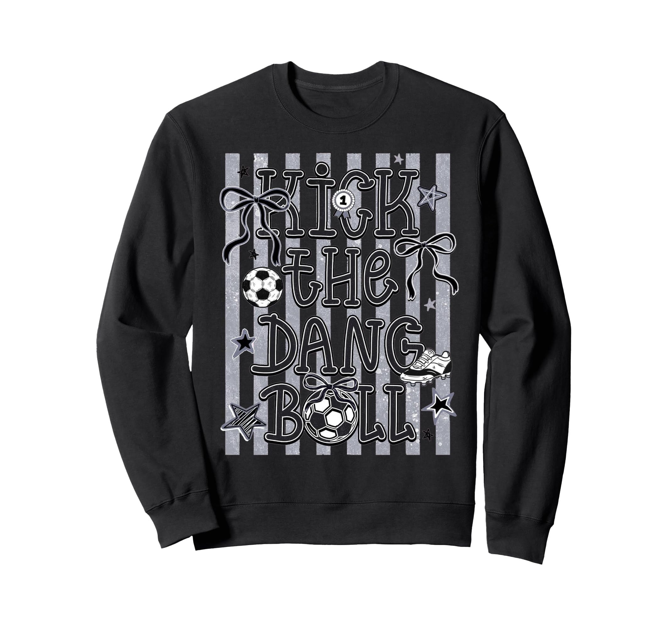 Kick Dang Ball Soccer Fun Game Day Sweatshirt - Unique Graphic Unisex