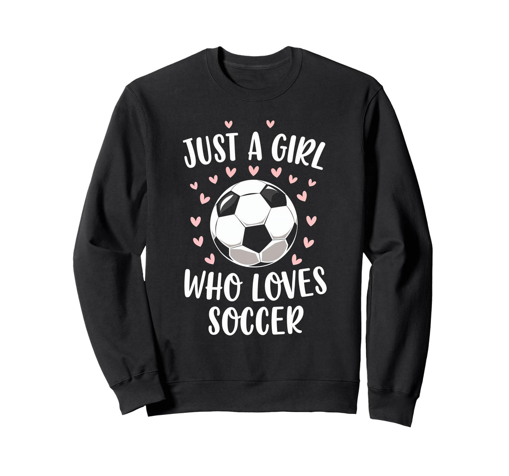 Just Who Loves Soccer Soccer Sweatshirt - Streetwear Style for Adults