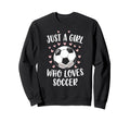 Just Who Loves Soccer Soccer Sweatshirt - Streetwear Style for Adults