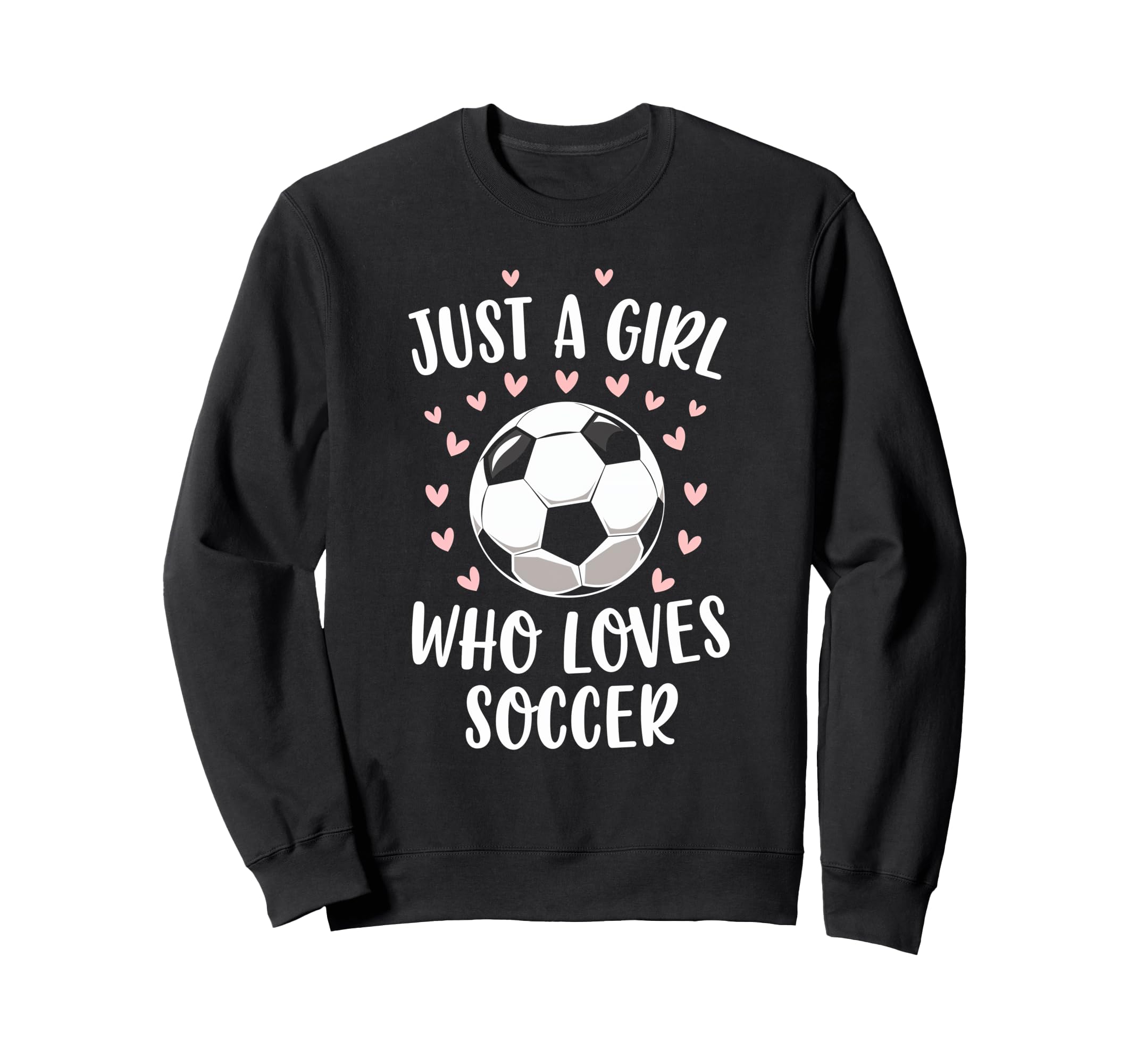 Just Who Loves Soccer Soccer Sweatshirt - Streetwear Style for Adults