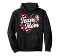 Soccer Team Mom Appreciation Soccer Hoodie - Fun Novelty Design Unisex