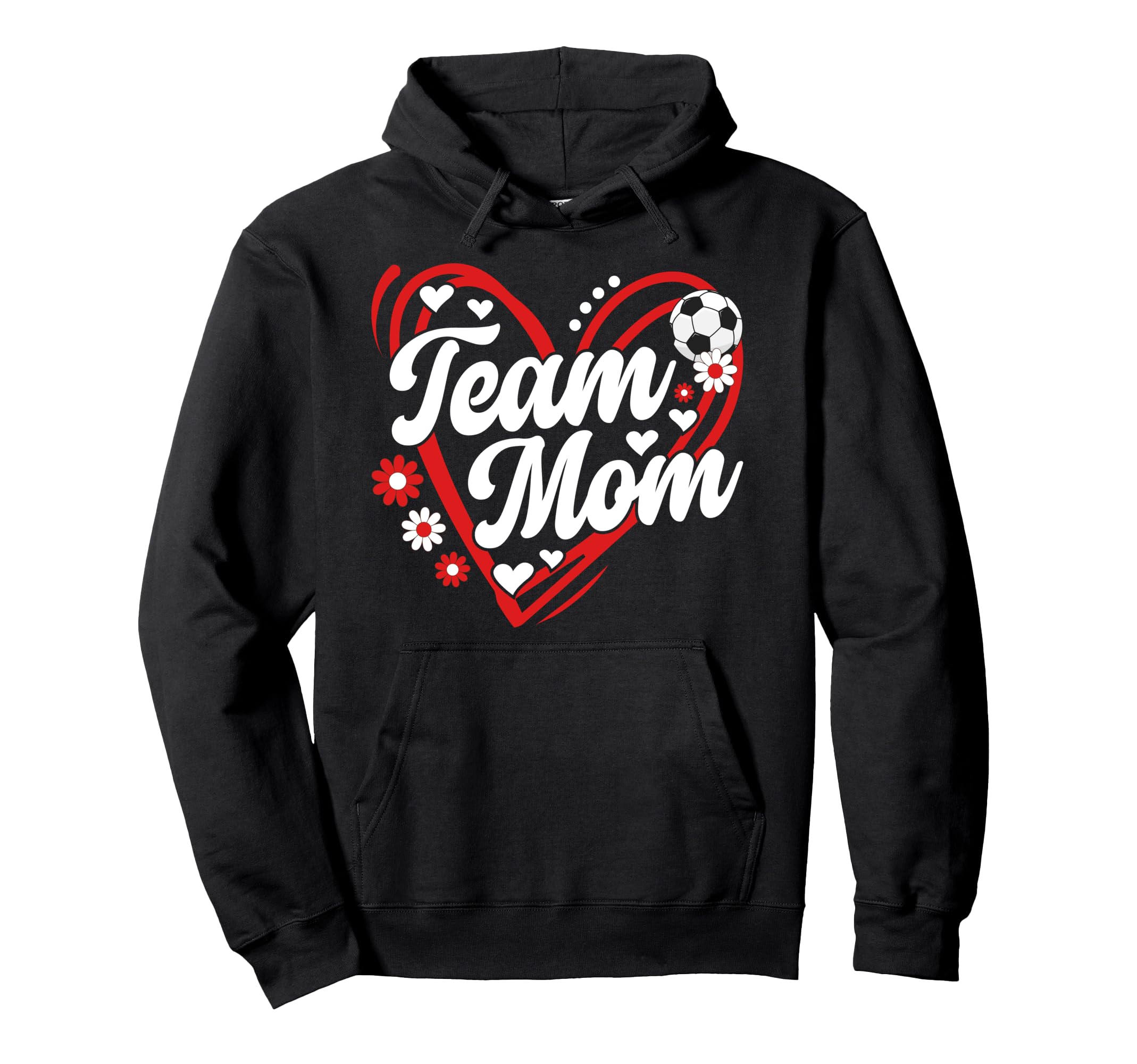 Soccer Team Mom Appreciation Soccer Hoodie - Fun Novelty Design Unisex