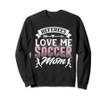 Soccer Soccer Fans Soccer Club Sweatshirt - Streetwear Style Men Women
