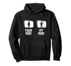 Umpire Your Mom My Mom Son Daughter Hoodie - Unique Graphic Men Women